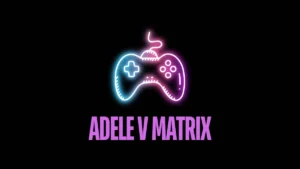 Adele V matrix