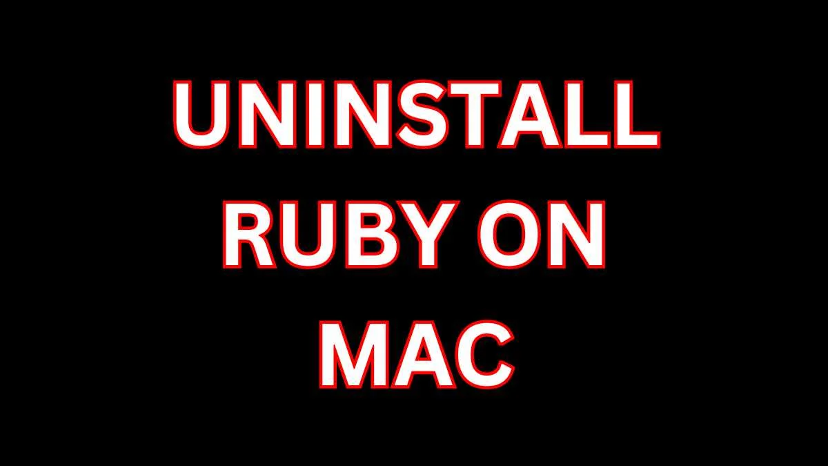 uninstall ruby on mac
